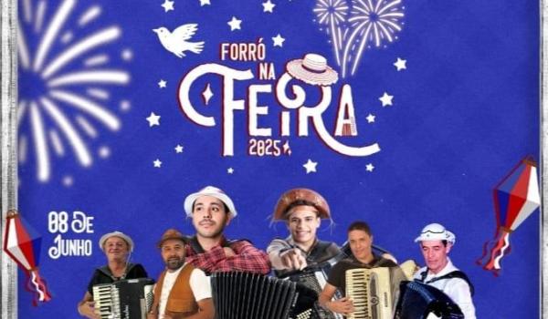Imagens da VAI TER FORRÓ NA FEIRA!