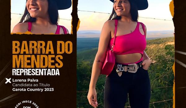 BARRA DO MENDES ESTÁ SENDO BEM REPRESENTADA AO TÍTULO DE GAROTA COUNTRY 2023!