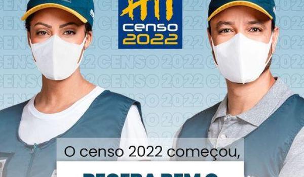 COMEÇOU O CENSO 2022 COMEÇOU O CENSO 2022